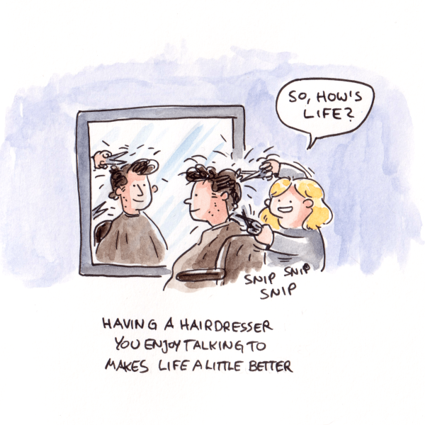 It’s a privilege to yap for an hour and walk out with a good haircut.