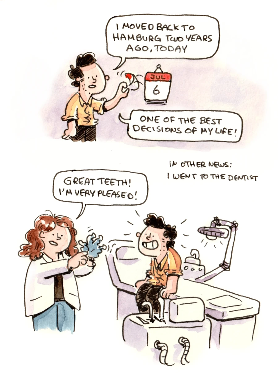 I want to feel like I’m winning at the dentist. Every compliment means a lot to me.