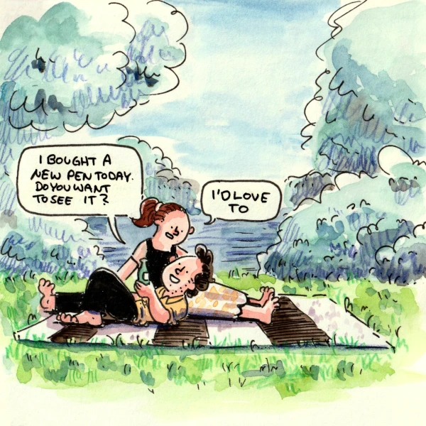 This is the first drawing in a new sketchbook, and I love how it turned out. Anna and I spent the evening in a park celebrating a milestone in our relationship, and I love that I get to share moments like this with her—that she’s interested in them simply because they matter to me.

I tend to keep things to myself because, I guess, I often feel like no one’s really interested. So putting myself out there by sharing something I don’t even think is that special, and then being met with genuine interest and openness, feels really great.